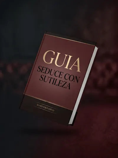 Guía Seduce con sutileza